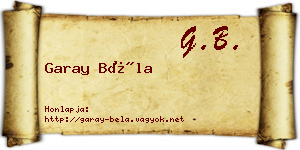 Garay Béla névjegykártya